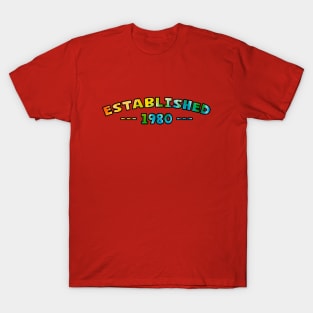 Established 1980 T-Shirt